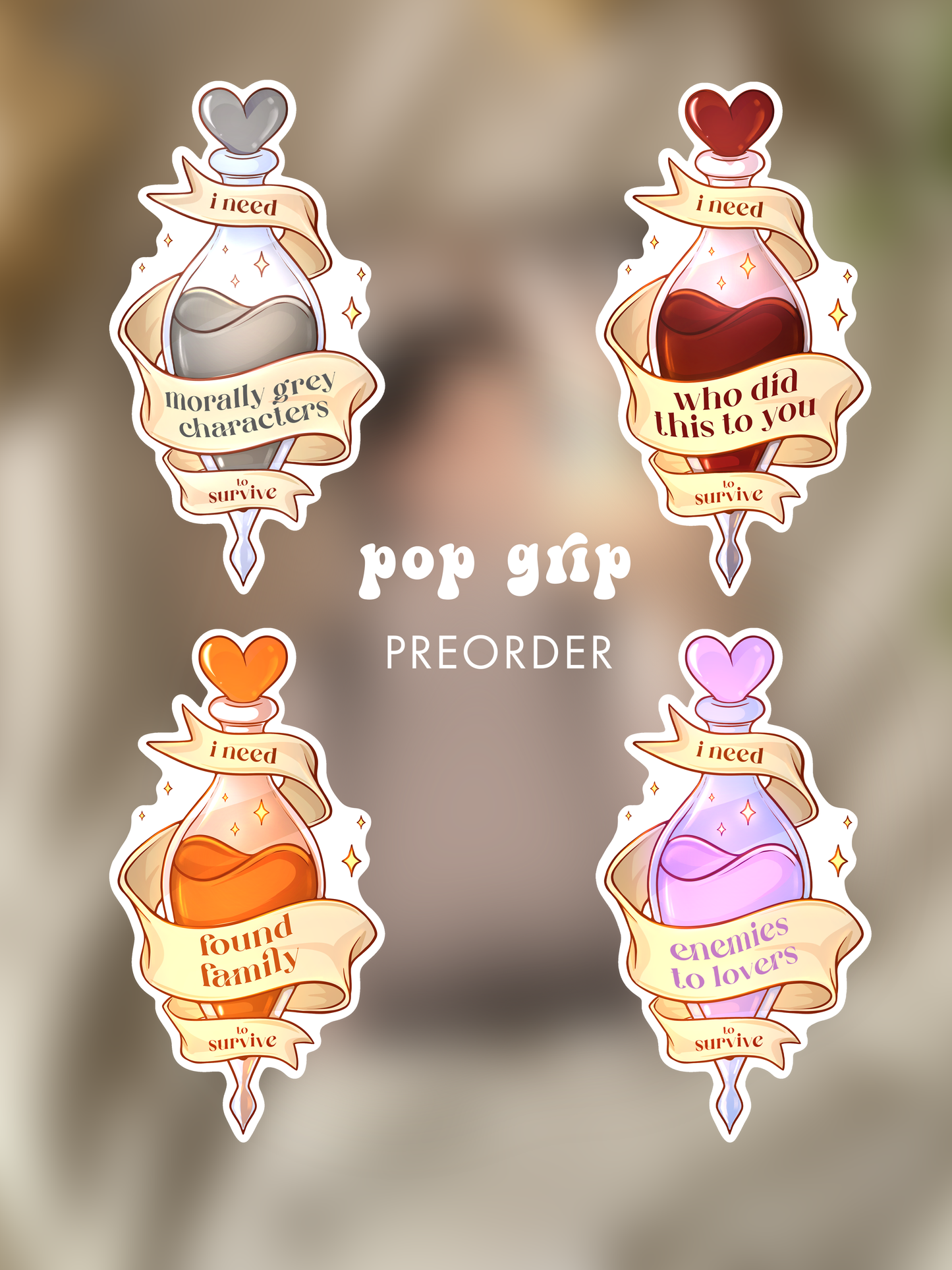 PREORDER - Pop Grip, Tropes love potions